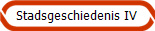 Stadsgeschiedenis IV