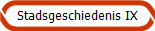 Stadsgeschiedenis IX