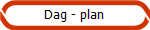 Dag - plan